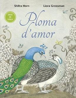 PLOMA D'AMOR | 9788491453710 | HORN, SHIFRA | Llibreria Cinta | Llibreria online de Terrassa | Comprar llibres en català i castellà online | Comprar llibres de text online