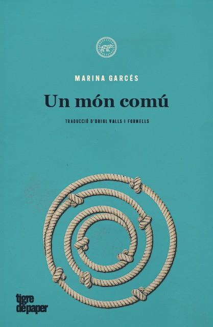 UN MÓN COMÚ | 9788418705236 | MARINA GARCES | Llibreria Cinta | Llibreria online de Terrassa | Comprar llibres en català i castellà online | Comprar llibres de text online