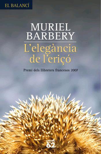 ELEGANCIA DE L'ERIÇO, L' | 9788429760453 | BARBERY, MURIEL | Llibreria Cinta | Llibreria online de Terrassa | Comprar llibres en català i castellà online | Comprar llibres de text online