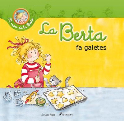 LA BERTA FA GALETES | 9788490572412 | LIANE SCHNEIDER | Llibreria Cinta | Llibreria online de Terrassa | Comprar llibres en català i castellà online | Comprar llibres de text online