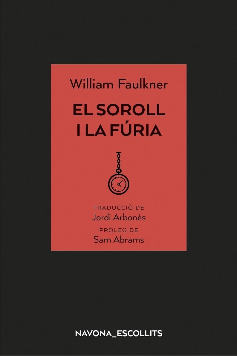 EL SOROLL I LA FÚRIA | 9788417181758 | FAULKNER, WILLIAM | Llibreria Cinta | Llibreria online de Terrassa | Comprar llibres en català i castellà online | Comprar llibres de text online