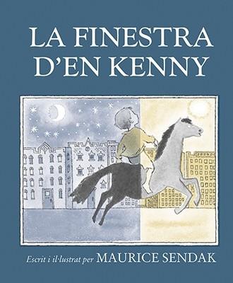 LA FINESTRA D'EN KENNY | 9788484642664 | SENDAK, MAURICE | Llibreria Cinta | Llibreria online de Terrassa | Comprar llibres en català i castellà online | Comprar llibres de text online