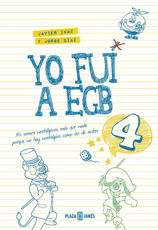 YO FUI A EGB 4 | 9788401017612 | Jorge Díaz Javier Ikaz | Llibreria Cinta | Llibreria online de Terrassa | Comprar llibres en català i castellà online | Comprar llibres de text online