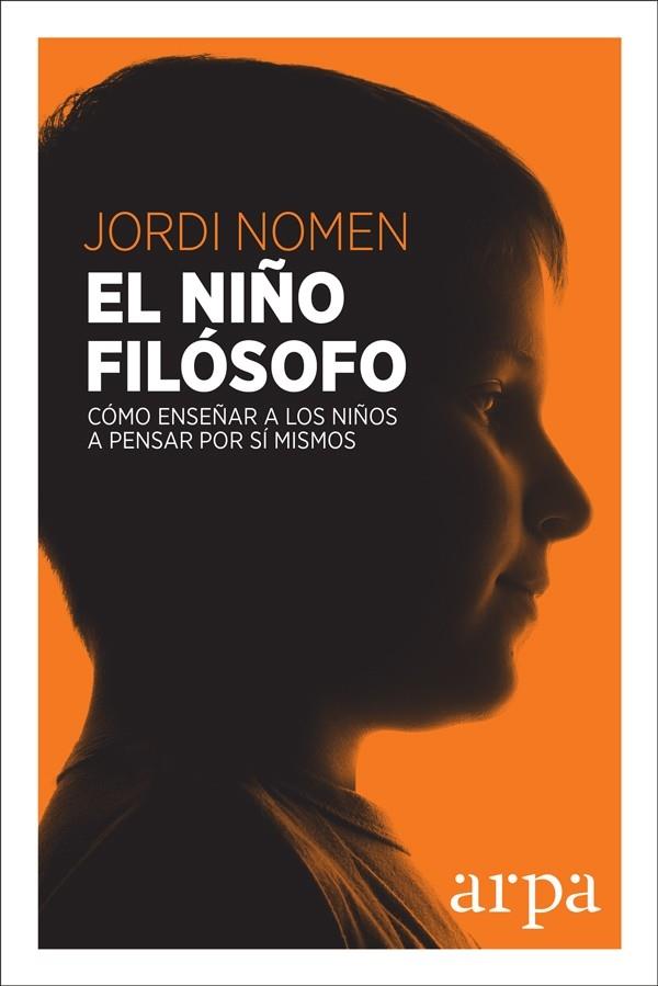 EL NIÑO FILÓSOFO | 9788416601677 | NOMEN RECIO, JORDI | Llibreria Cinta | Llibreria online de Terrassa | Comprar llibres en català i castellà online | Comprar llibres de text online