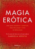 MAGIA ERÓTICA | 9788419283900 | Gabriela Herstik | Llibreria Cinta | Llibreria online de Terrassa | Comprar llibres en català i castellà online | Comprar llibres de text online