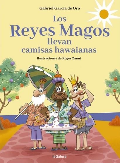 LOS REYES MAGOS LLEVAN CAMISAS HAWAIANAS | 9788424670733 | GARCÍA DE ORO, GABRIEL | Llibreria Cinta | Llibreria online de Terrassa | Comprar llibres en català i castellà online | Comprar llibres de text online