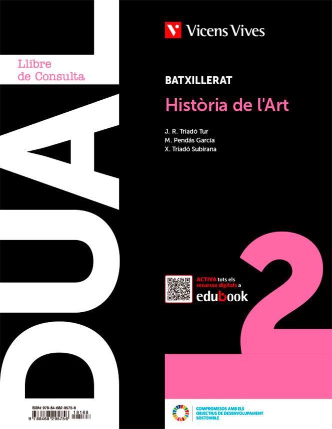 HISTORIA DE L'ART (LC+QA+DIGITAL) (DUAL) | 9788468295756 | EQUIPO EDITORIAL/EQUIPO EDITORIAL | Llibreria Cinta | Llibreria online de Terrassa | Comprar llibres en català i castellà online | Comprar llibres de text online