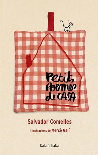 PETITS POEMES DE CASA | 9788418558757 | COMELLES, SALVADOR | Llibreria Cinta | Llibreria online de Terrassa | Comprar llibres en català i castellà online | Comprar llibres de text online