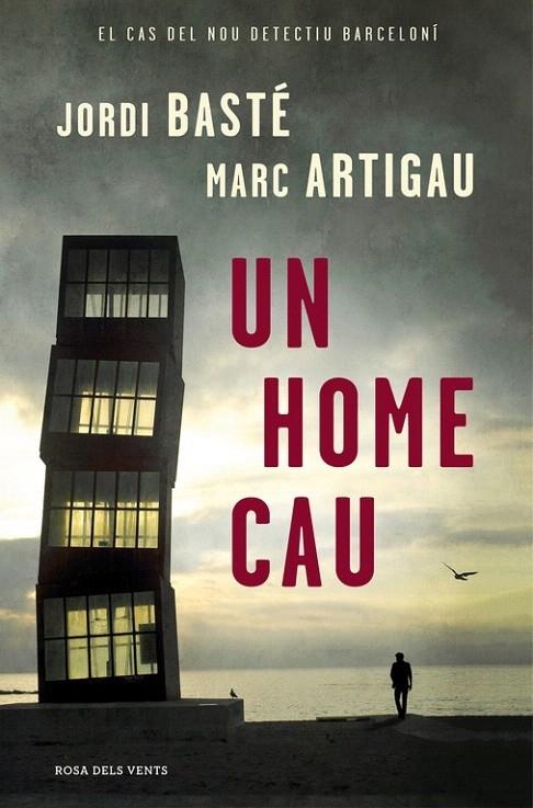 UN HOME CAU | 9788416430611 | Jordi Basté Marc Artigau | Llibreria Cinta | Llibreria online de Terrassa | Comprar llibres en català i castellà online | Comprar llibres de text online