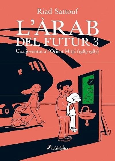 L'ARAB DEL FUTUR III | 9788416310234 | Riad Sattouf | Llibreria Cinta | Llibreria online de Terrassa | Comprar llibres en català i castellà online | Comprar llibres de text online
