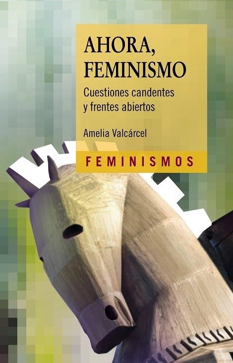 AHORA, FEMINISMO | 9788437640372 | VALCÁRCEL, AMELIA | Llibreria Cinta | Llibreria online de Terrassa | Comprar llibres en català i castellà online | Comprar llibres de text online