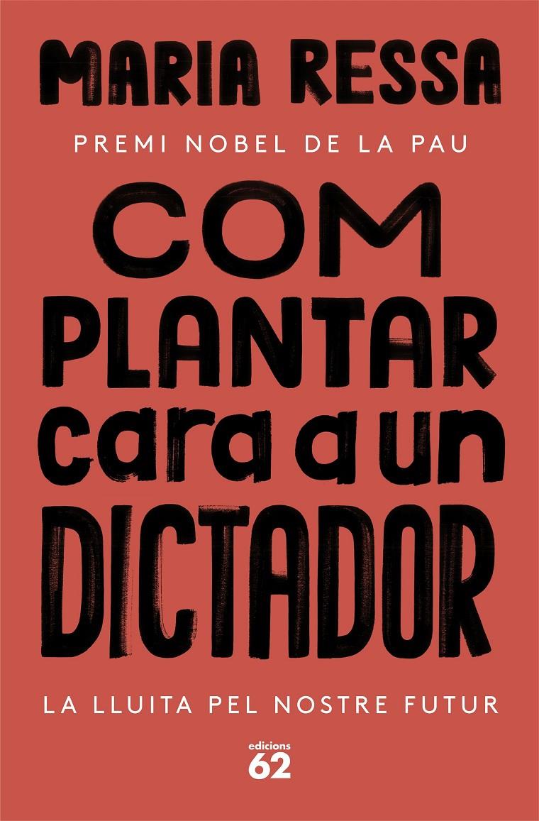 COM PLANTAR CARA A UN DICTADOR | 9788429780833 | RESSA, MARIA | Llibreria Cinta | Llibreria online de Terrassa | Comprar llibres en català i castellà online | Comprar llibres de text online