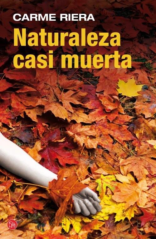 NATURALEZA CASI MUERTA (BOLSILLO) | 9788466326698 | RIERA, CARME | Llibreria Cinta | Llibreria online de Terrassa | Comprar llibres en català i castellà online | Comprar llibres de text online