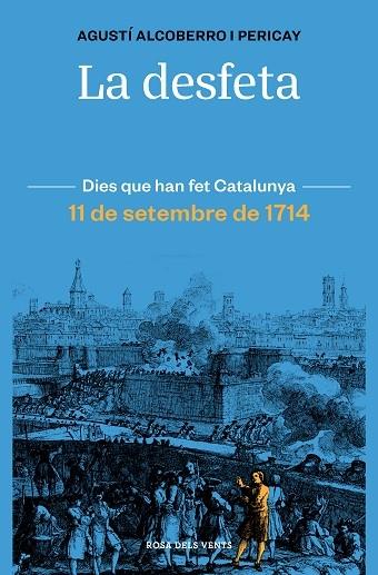 LA DESFETA | 9788418033421 | Agustí Alcoberro | Llibreria Cinta | Llibreria online de Terrassa | Comprar llibres en català i castellà online | Comprar llibres de text online