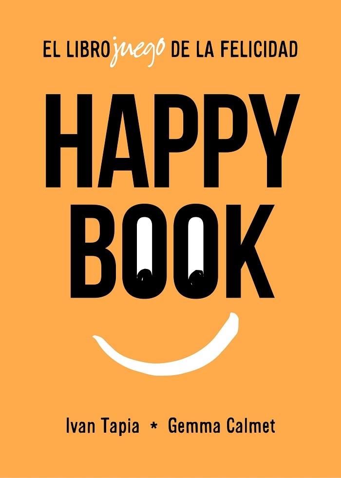 HAPPY BOOK | 9788417858827 | TAPIA, IVAN/CALMET, GEMMA | Llibreria Cinta | Llibreria online de Terrassa | Comprar llibres en català i castellà online | Comprar llibres de text online
