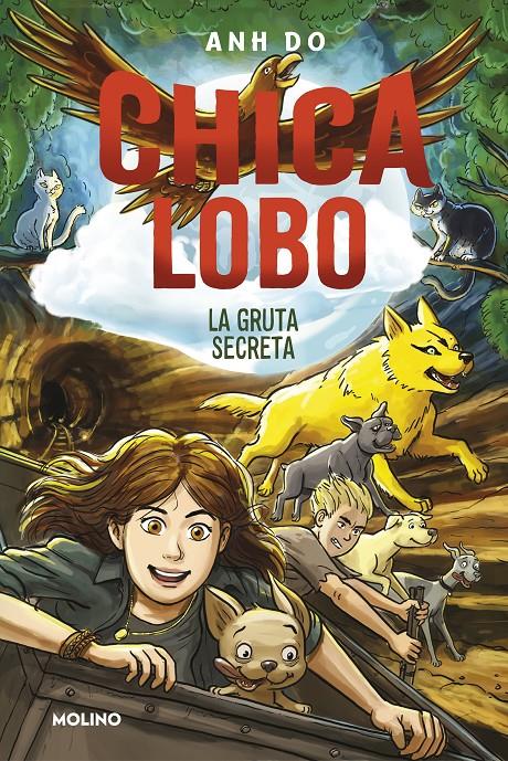 CHICA LOBO 3 - LA GRUTA SECRETA | 9788427220867 | Anh Do | Llibreria Cinta | Llibreria online de Terrassa | Comprar llibres en català i castellà online | Comprar llibres de text online