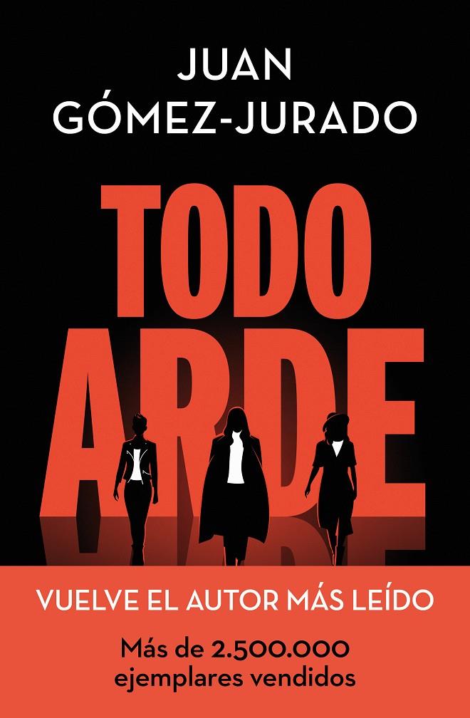 TODO ARDE | 9788466672474 | Juan Gómez-Jurado | Llibreria Cinta | Llibreria online de Terrassa | Comprar llibres en català i castellà online | Comprar llibres de text online