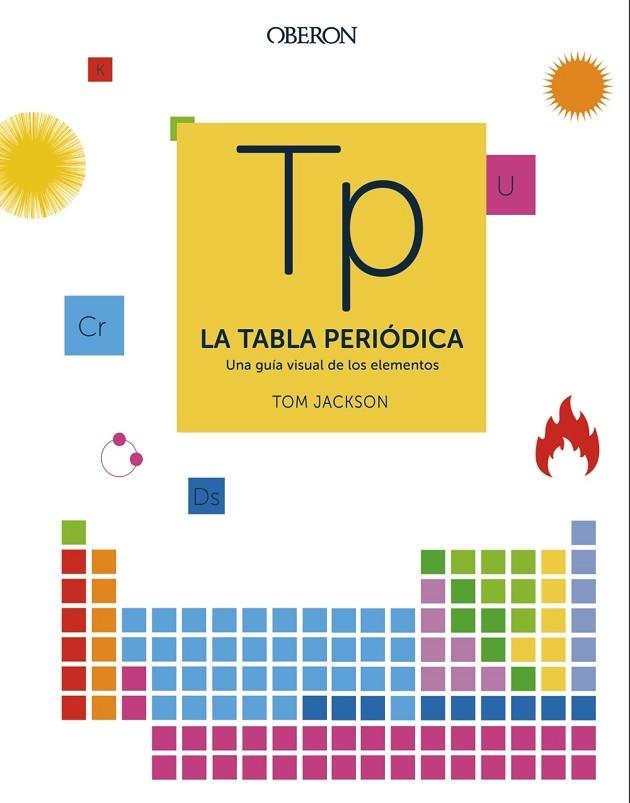 LA TABLA PERIÓDICA | 9788441541825 | JACKSON, TOM | Llibreria Cinta | Llibreria online de Terrassa | Comprar llibres en català i castellà online | Comprar llibres de text online