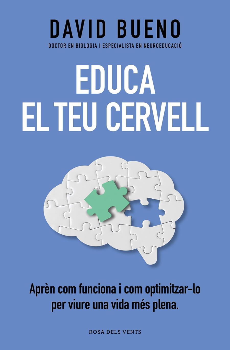 EDUCA EL TEU CERVELL | 9788419259721 | David Bueno | Llibreria Cinta | Llibreria online de Terrassa | Comprar llibres en català i castellà online | Comprar llibres de text online