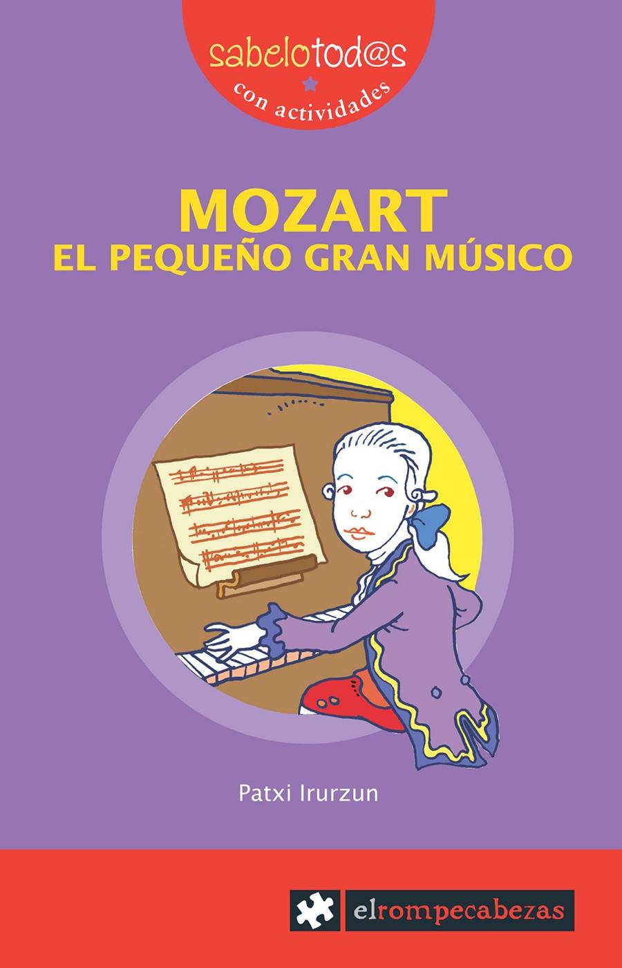 MOZART EL PEQUEÑO GRAN MUSICO | 9788496751309 | IRURZUN, PATXI | Llibreria Cinta | Llibreria online de Terrassa | Comprar llibres en català i castellà online | Comprar llibres de text online
