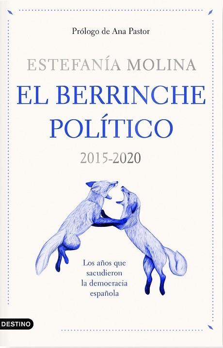 EL BERRINCHE POLÍTICO | 9788423359578 | MOLINA, ESTEFANÍA | Llibreria Cinta | Llibreria online de Terrassa | Comprar llibres en català i castellà online | Comprar llibres de text online