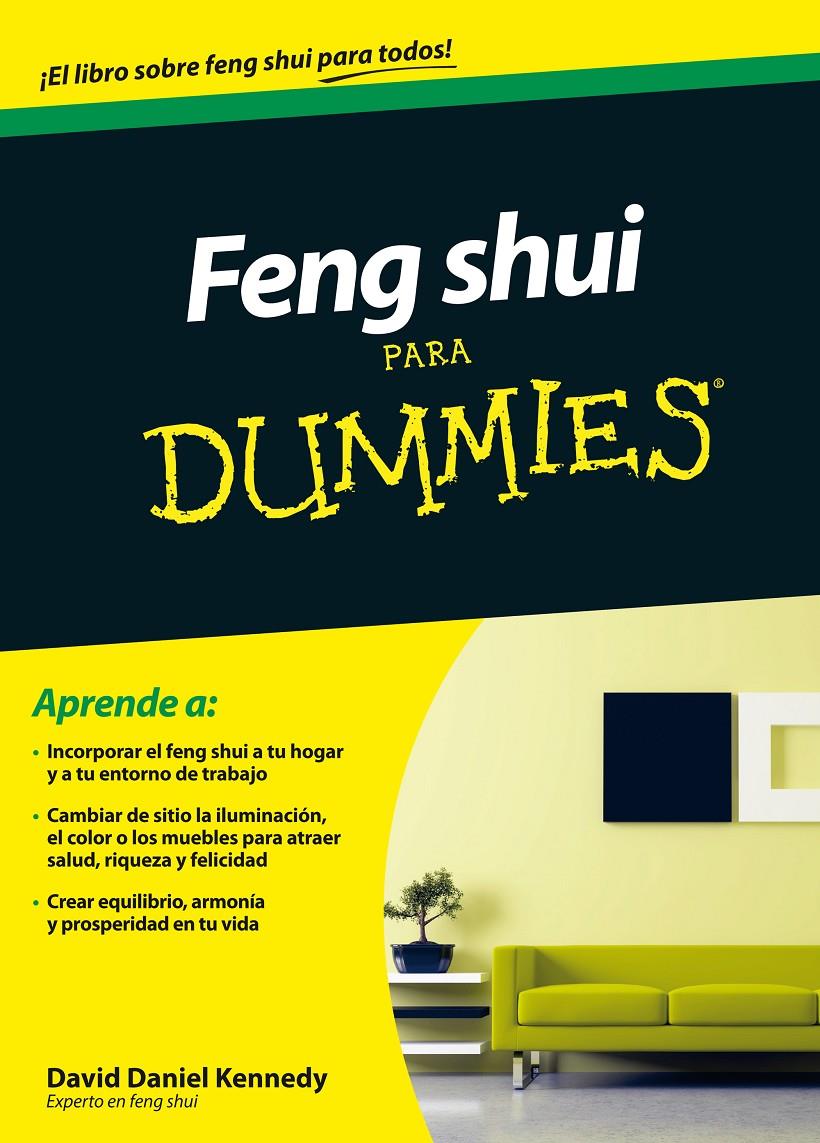 FENG SHUI PARA DUMMIES | 9788432902130 | DAVID DANIEL KENNEDY | Llibreria Cinta | Llibreria online de Terrassa | Comprar llibres en català i castellà online | Comprar llibres de text online