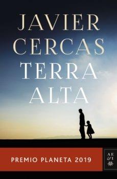 TERRA ALTA (PREMIO PLANETA 2019) | 9788408217848 | CERCAS, JAVIER | Llibreria Cinta | Llibreria online de Terrassa | Comprar llibres en català i castellà online | Comprar llibres de text online