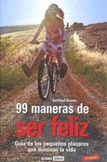99 MANERAS DE SER FELIZ  (2006) | 9788475561301 | KERSTIN, GOTTFRIED | Llibreria Cinta | Llibreria online de Terrassa | Comprar llibres en català i castellà online | Comprar llibres de text online
