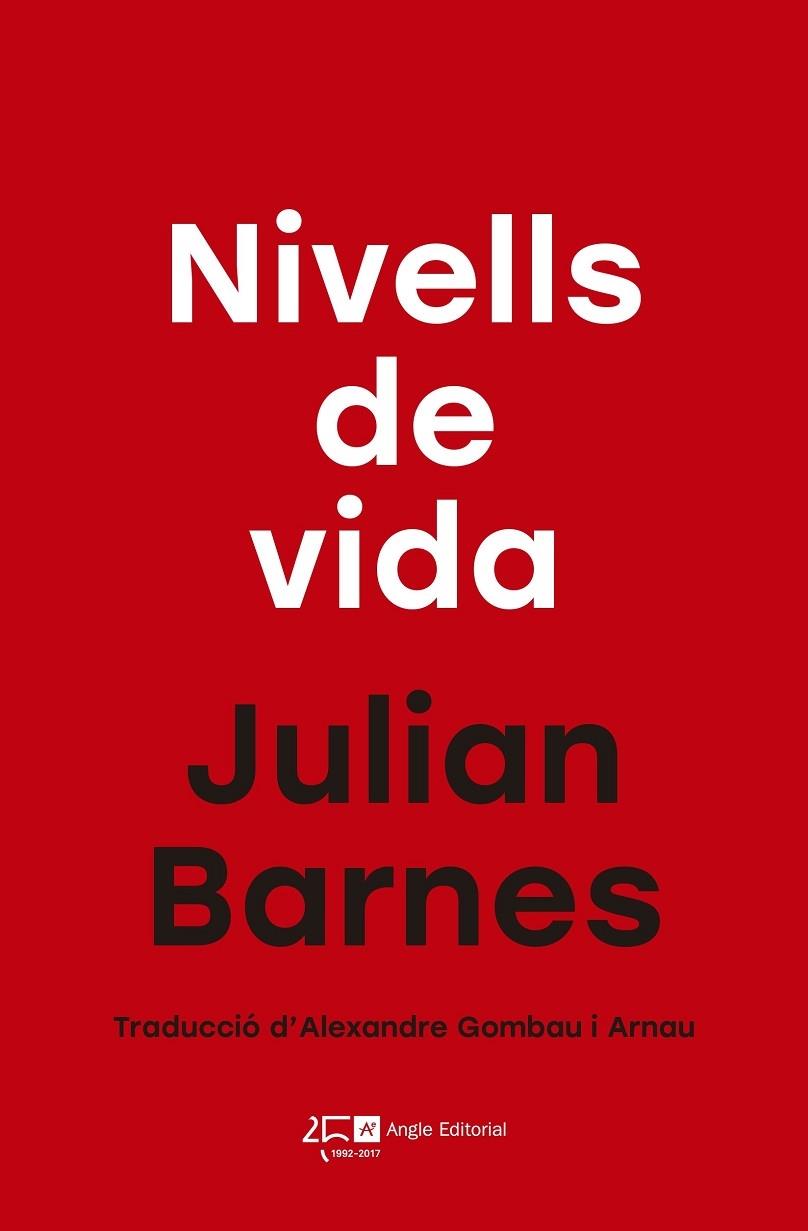 NIVELLS DE VIDA | 9788415307853 | BARNES, JULIAN | Llibreria Cinta | Llibreria online de Terrassa | Comprar llibres en català i castellà online | Comprar llibres de text online