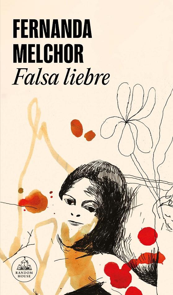 FALSA LIEBRE | 9788439741688 | Fernanda Melchor | Llibreria Cinta | Llibreria online de Terrassa | Comprar llibres en català i castellà online | Comprar llibres de text online