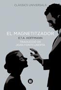 MAGNETITZADOR, EL | 9788483431023 | HOFFMANN, E.T.A. | Llibreria Cinta | Llibreria online de Terrassa | Comprar llibres en català i castellà online | Comprar llibres de text online