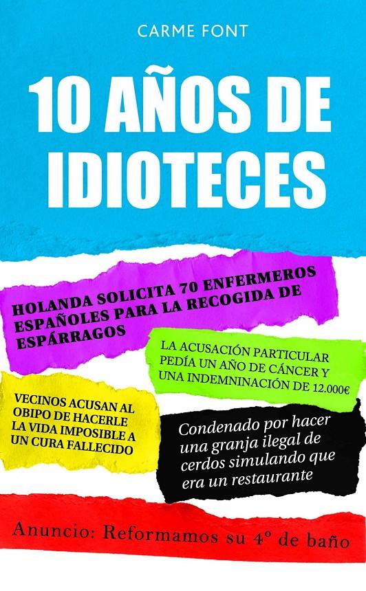 100 AÑOS DE IDIOTECES | 9788448067809 | FONT, CARME | Llibreria Cinta | Llibreria online de Terrassa | Comprar llibres en català i castellà online | Comprar llibres de text online