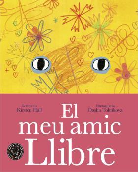 EL MEU AMIC LLIBRE | 9788416290703 | HALL, KIRSTEN | Llibreria Cinta | Llibreria online de Terrassa | Comprar llibres en català i castellà online | Comprar llibres de text online