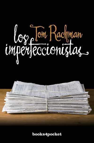 LOS IMPERFECCIONISTAS | 9788415139713 | RACHMAN, TOM | Llibreria Cinta | Llibreria online de Terrassa | Comprar llibres en català i castellà online | Comprar llibres de text online