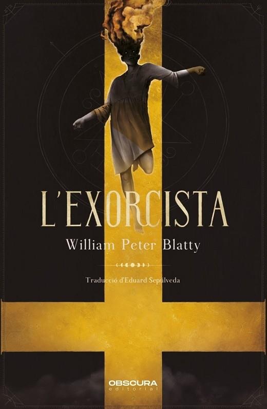 L'EXORCISTA | 9788412198867 | BLATTY, WILLIAM P. | Llibreria Cinta | Llibreria online de Terrassa | Comprar llibres en català i castellà online | Comprar llibres de text online