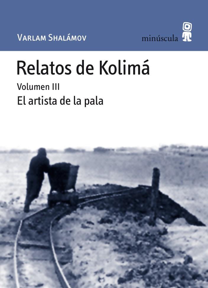 RELATOS DE KOLIMA VOL.III | 9788495587657 | SHALAMOV, VARLAM | Llibreria Cinta | Llibreria online de Terrassa | Comprar llibres en català i castellà online | Comprar llibres de text online