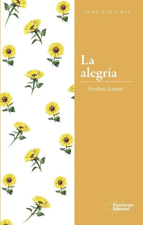 LA ALEGRÍA | 9788417376284 | LENOIR, FRÉDÉRIC | Llibreria Cinta | Llibreria online de Terrassa | Comprar llibres en català i castellà online | Comprar llibres de text online