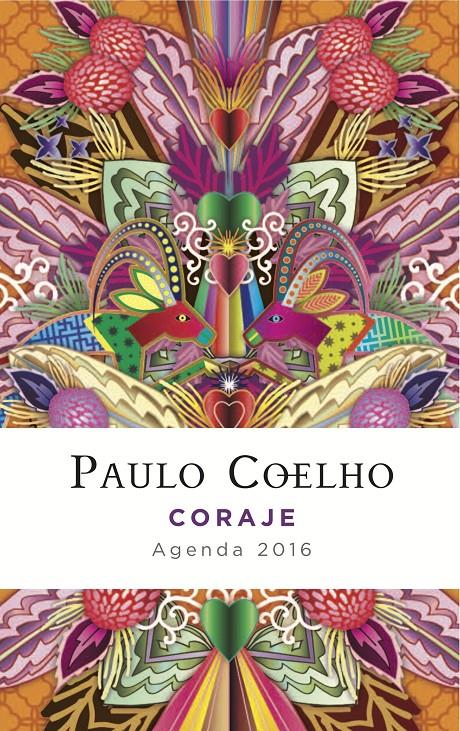 CORAJE (AGENDA 2016) | 9788408141563 | PAULO COELHO | Llibreria Cinta | Llibreria online de Terrassa | Comprar llibres en català i castellà online | Comprar llibres de text online