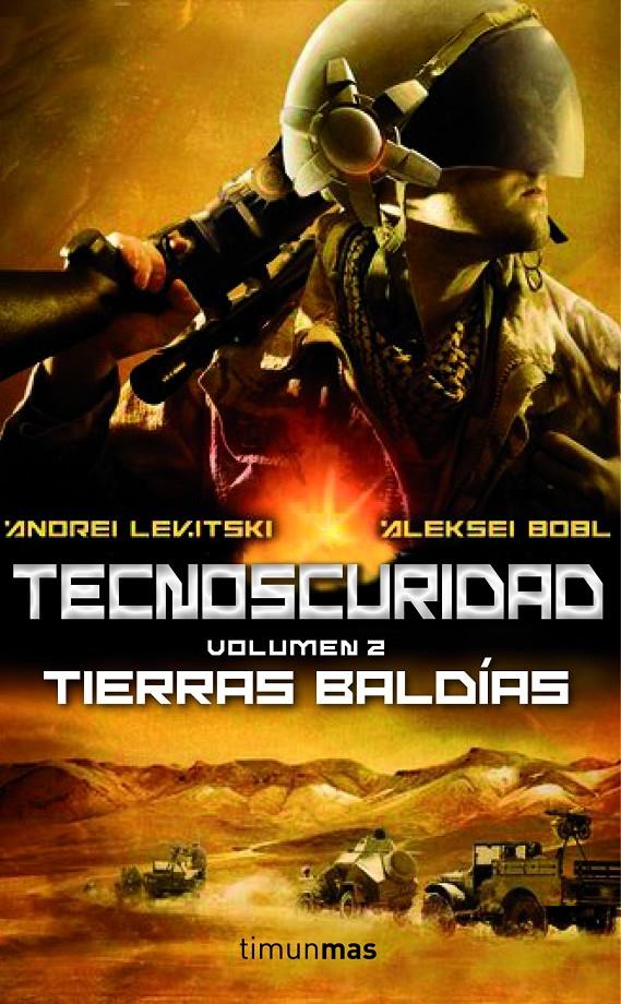TECNOSCURIDAD II: TIERRAS BALDÍAS | 9788448008512 | ANDREI LEVITSKY/ALEKSEI BOBL | Llibreria Cinta | Llibreria online de Terrassa | Comprar llibres en català i castellà online | Comprar llibres de text online
