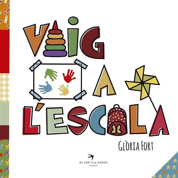 VAIG A L'ESCOLA | 9788417000684 | FORT MIR, GLÒRIA | Llibreria Cinta | Llibreria online de Terrassa | Comprar llibres en català i castellà online | Comprar llibres de text online