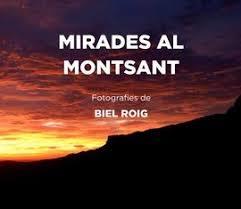 MIRADES AL MONTSANT | 9788494865435 | ROIG, BIEL | Llibreria Cinta | Llibreria online de Terrassa | Comprar llibres en català i castellà online | Comprar llibres de text online