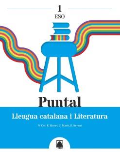 LLENGUA CATALANA I LITERATURA 1 ESO - PUNTAL- TEIDE 2022 | 9788430772735 | COT ESCODA, NÚRIA/LLORET MAGDALENA, EMPAR/MARTÍ TORRES, CARME/SERVAT BALLESTER, ESPERANÇA | Llibreria Cinta | Llibreria online de Terrassa | Comprar llibres en català i castellà online | Comprar llibres de text online