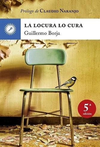 LOCURA LO CURA, LA | 9788495496768 | BORJA, GUILLERMO | Llibreria Cinta | Llibreria online de Terrassa | Comprar llibres en català i castellà online | Comprar llibres de text online
