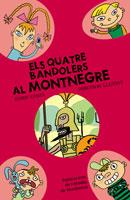 QUATRE BANDOLERS AL MONTNEGRE, ELS | 9788498831368 | GOMÀ, ENRIC | Llibreria Cinta | Llibreria online de Terrassa | Comprar llibres en català i castellà online | Comprar llibres de text online