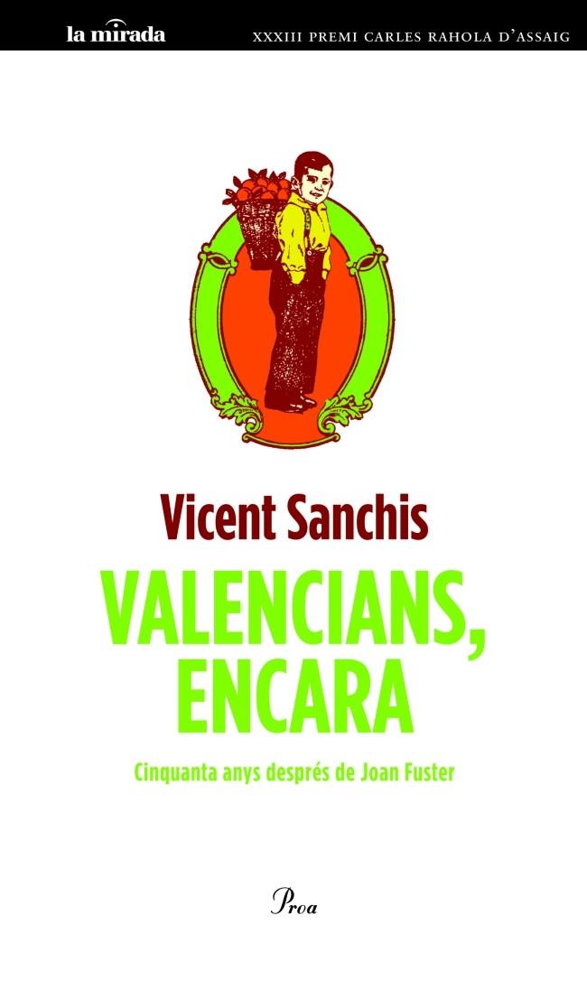 VALENCIANS, ENCARA | 9788475883595 | VICENT SANCHIS LLÀCER | Llibreria Cinta | Llibreria online de Terrassa | Comprar llibres en català i castellà online | Comprar llibres de text online