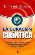 CURACION CUANTICA | 9788478087211 | KINSLOW, FRANK | Llibreria Cinta | Llibreria online de Terrassa | Comprar llibres en català i castellà online | Comprar llibres de text online
