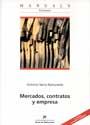 MERCADOS, CONTRATOS Y EMPRESA | 9788449023217 | SERRA RAMONEDA, ANTONIO | Llibreria Cinta | Llibreria online de Terrassa | Comprar llibres en català i castellà online | Comprar llibres de text online