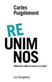RE-UNIM-NOS | 9788416863600 | PUIGDEMONT, CARLES | Llibreria Cinta | Llibreria online de Terrassa | Comprar llibres en català i castellà online | Comprar llibres de text online