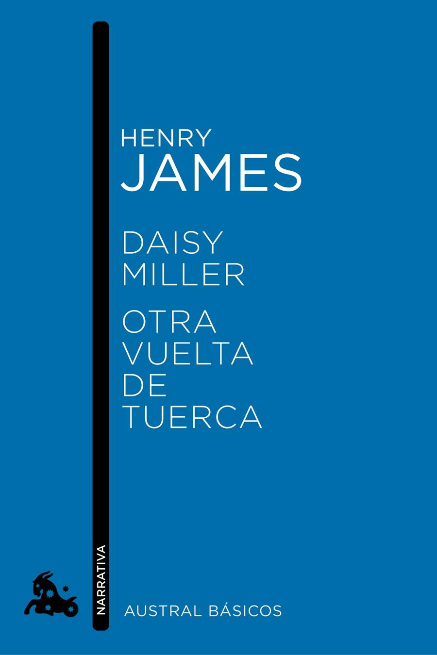 DAISY MILLER / OTRA VUELTA DE TUERCA | 9788467007756 | HENRY JAMES | Llibreria Cinta | Llibreria online de Terrassa | Comprar llibres en català i castellà online | Comprar llibres de text online