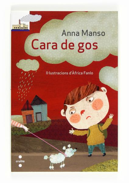CARA DE GOS | 9788466130240 | MANSO MUNNÉ, ANNA | Llibreria Cinta | Llibreria online de Terrassa | Comprar llibres en català i castellà online | Comprar llibres de text online